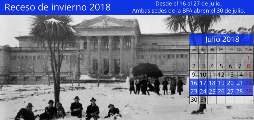 Receso de invierno 2018. Desde el 16 al 27 de julio.